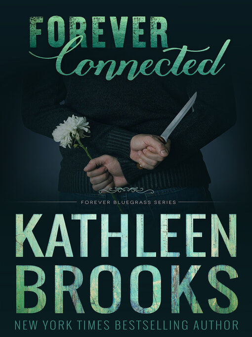 Title details for Forever Connected by Kathleen Brooks - Available